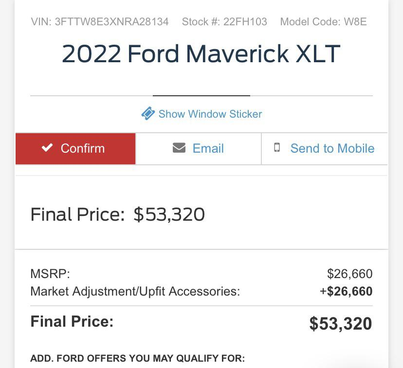 Ford Maverick New Dealership strategy: Buy 1 for the price of 2! 1645726957734
